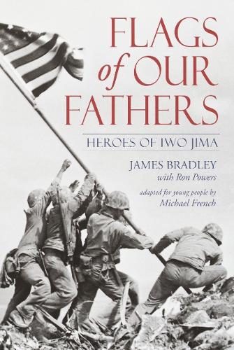 Бумажная книга «Flags of Our Fathers: Heroes of Iwo Jima», авторов Джеймс Брэдли, Рон Пауэрс - фото №1