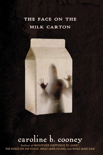 Паперова книга «The Face on the Milk Carton», автор Керолайн Б. Куні - фото №1