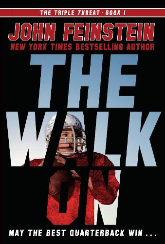 Бумажная книга «The Walk On (The Triple Threat, 1)», автор Джон Файнштейн - фото №1