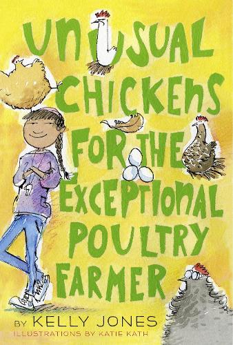 Паперова книга «Unusual Chickens for the Exceptional Poultry Farmer», автор Келлі Джонс - фото №1