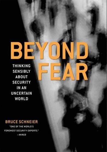 Паперова книга «Beyond Fear: Thinking Sensibly About Security in an Uncertain World», автор Брюс Шнайєр - фото №1
