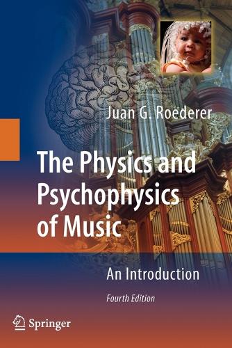 Бумажная книга «The Physics and Psychophysics of Music: An Introduction», автор Хуан Г. Роедерер - фото №1