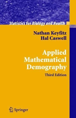 Паперова книга «Applied Mathematical Demography», авторів Хел Касвелл, Натан Кейфіц - фото №1