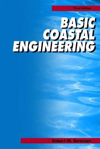 Паперова книга «Basic Coastal Engineering», автор Роберт М. Соренсен - фото №1