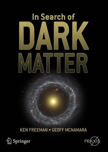 Бумажная книга «In Search of Dark Matter», авторов Джефф Макнамара, Кен Фримен - фото №1