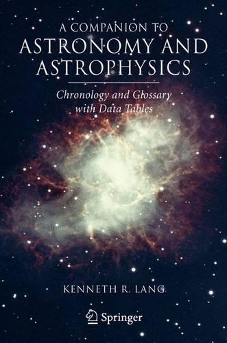 [object Object] «A Companion to Astronomy and Astrophysics: Chronology and Glossary with Data Tables», автор Кеннет Р. Ленг - фото №1