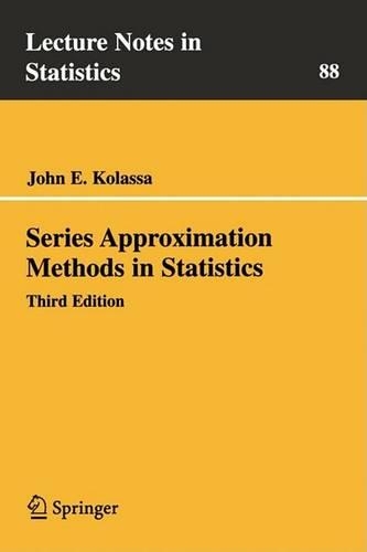 [object Object] «Series Approximation Methods in Statistics», автор Джон Э. Коласса - фото №1