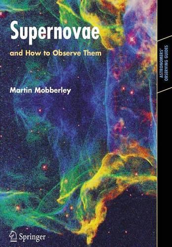 [object Object] «Supernovae: and How to Observe Them», автор Мартін Мобберлі - фото №1