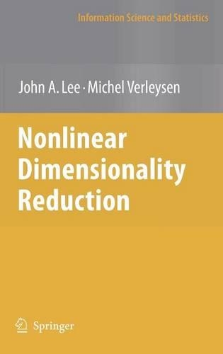 Бумажная книга «Nonlinear Dimensionality Reduction», авторов Джон А. Ли, Мишель Верлейсен - фото №1