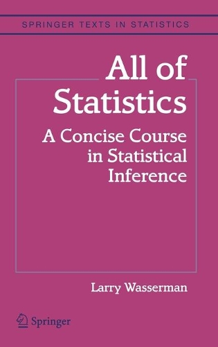 Бумажная книга «All of Statistics: A Concise Course in Statistical Inference», автор Ларри Вассерман - фото №1