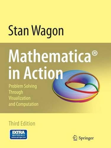 [object Object] «Mathematica® in Action: Problem Solving Through Visualization and Computation», автор Стен Вагон - фото №1