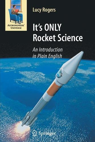 Паперова книга «It's ONLY Rocket Science: An Introduction in Plain English», автор Люсі Роджерс - фото №1