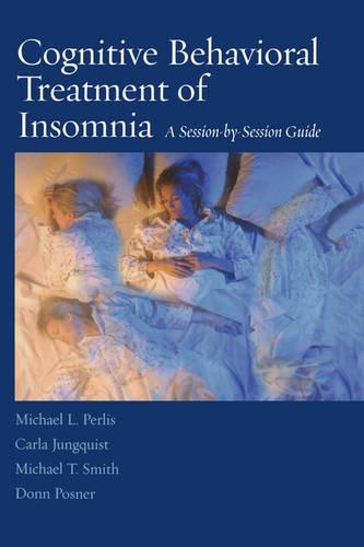 Бумажная книга «Cognitive Behavioral Treatment of Insomnia: A Session-by-Session Guide», авторов Карла Юнгквист, Донн Познер, Майкл Л. Перлис, Майкл Т. Смит - фото №1