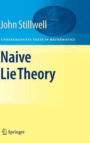 [object Object] «Naive Lie Theory», автор Джон Стиллвелл - фото №1