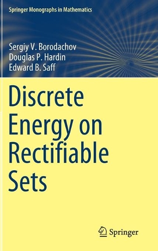 [object Object] «Discrete Energy on Rectifiable Sets», авторів Дуглас П. Хардін, Едвард Б. Сафф, Сергій В. Бородачов - фото №1