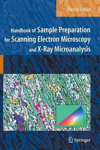 Бумажная книга «Handbook of Sample Preparation for Scanning Electron Microscopy and X-Ray Microanalysis», автор Патрик Эхлин - фото №1