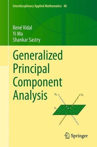 [object Object] «Generalized Principal Component Analysis», авторов Рене Видаль, Шанкар Састри, И Ма - фото №1