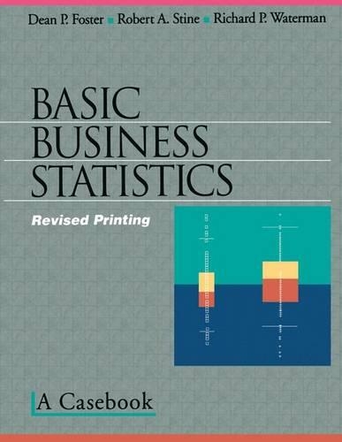Бумажная книга «Basic Business Statistics: A Casebook», авторов Дин П. Фостер, Ричард П. Уотерман, Роберт А. Стайн - фото №1