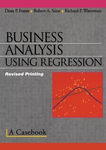 [object Object] «Business Analysis Using Regression: A Casebook», авторів Дін П. Фостер, Річард П. Уотерман, Роберт А. Стайн - фото №1