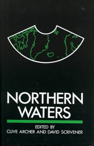 Бумажная книга «Northern Waters: Resources and Security Issues», авторов Клайв Арчер, Дэвид Скривенер - фото №1