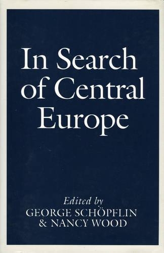 Бумажная книга «In Search of Central Europe», авторов Джордж Шопфлин, Нэнси Вуд - фото №1
