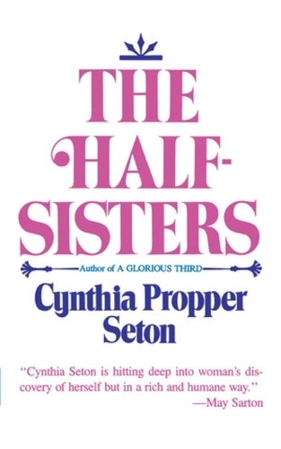 Бумажная книга «The Half-Sisters», автор Синтия Проппер Сетон - фото №1