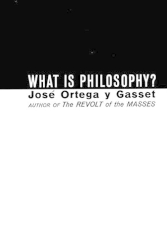 Бумажная книга «What Is Philosophy?», автор Хосе Ортега-и-Гассет - фото №1