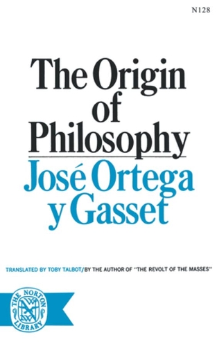 Паперова книга «The Origin of Philosophy», автор Хосе Ортега-і-Гассет - фото №1