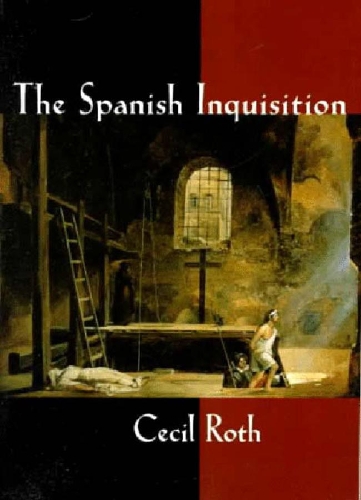 Бумажная книга «The Spanish Inquisition», автор Сесил Рот - фото №1