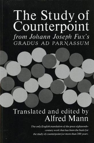 Бумажная книга «The Study of Counterpoint: From Johann Joseph Fux's Gradus ad Parnassum», автор Йоханн Йозеф Фукс - фото №1