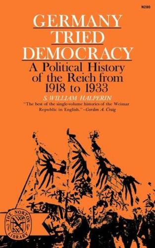 Бумажная книга «Germany Tried Democracy», автор Сэмюэл В. Гальперин - фото №1
