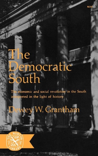 Бумажная книга «The Democratic South», автор Дьюи В. Грэнтэм - фото №1