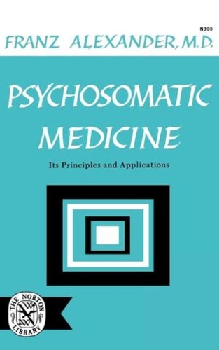 Паперова книга «Psychosomatic Medicine: Its Principles and Applications», автор Франц Александер - фото №1