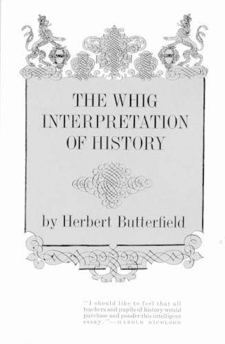 Бумажная книга «The Whig Interpretation of History», автор Герберт Баттерфилд - фото №1