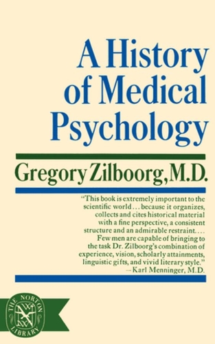 Бумажная книга «A History of Medical Psychology», автор Грегори Зильборг - фото №1
