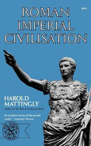 Бумажная книга «Roman Imperial Civilisation», автор Гарольд Маттингли - фото №1