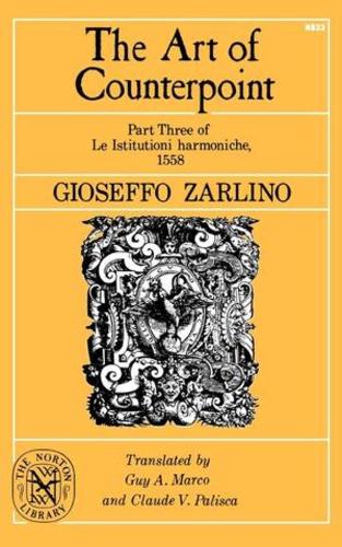 Паперова книга «The Art of Counterpoint: Part Three of Le Istitutioni harmoniche, 1558», автор Джозеффо Зарліно - фото №1