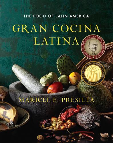 Бумажная книга «Gran Cocina Latina: The Food of Latin America», автор Марисель Э. Пресилья - фото №1