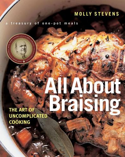 Паперова книга «All About Braising: The Art of Uncomplicated Cooking», автор Моллі Стівенс - фото №1