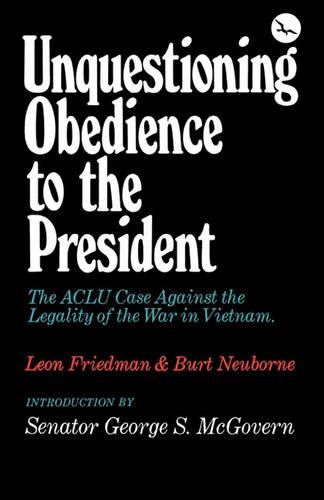 Бумажная книга «Unquestioning Obedience to the President», авторов Берт Нойборн, Леон Фридман - фото №1