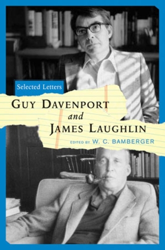 Паперова книга «Guy Davenport and James Laughlin: Selected Letters», авторів Гай Девенпорт, Джеймс Лафлін - фото №1