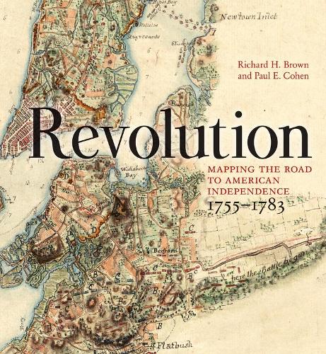 Паперова книга «Revolution: Mapping the Road to American Independence, 1755-1783», автор Пол Е. Коен - фото №1