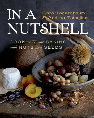 Бумажная книга «In a Nutshell: Cooking and Baking with Nuts and Seeds», авторов Андреа Тутунджян, Кара Танненбаум - фото №1