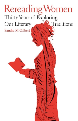 Паперова книга «Rereading Women: Thirty Years of Exploring Our Literary Traditions», автор Сандра М. Гілберт - фото №1