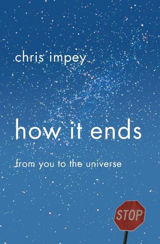 Бумажная книга «How It Ends: From You to the Universe», автор Крис Импи - фото №1