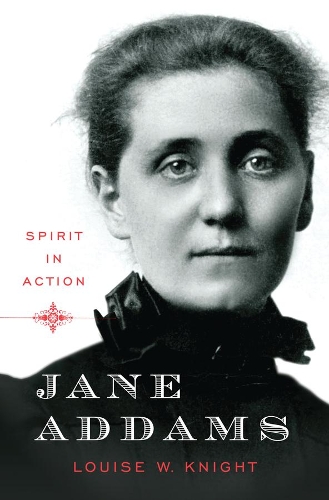 Бумажная книга «Jane Addams: Spirit in Action», автор Луиза В. Найт - фото №1