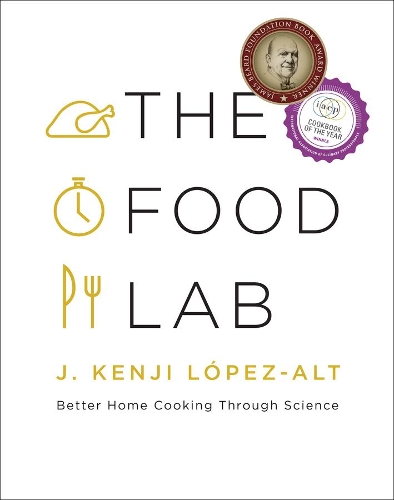 Паперова книга «The Food Lab: Better Home Cooking Through Science», автор Дж. Кенджі Лопес-Альт - фото №1