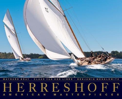 Бумажная книга «Herreshoff: American Masterpieces», авторов Бенджамин Мендловиц, Клаас ван дер Линде, Мейнард Брэй - фото №1