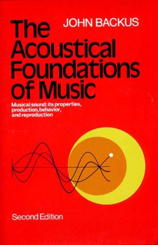 Бумажная книга «The Acoustical Foundations of Music», автор Джон Бэкус - фото №1