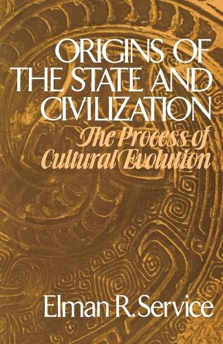 Бумажная книга «Origins of the State and Civilization», автор Элман Р. Сервис - фото №1